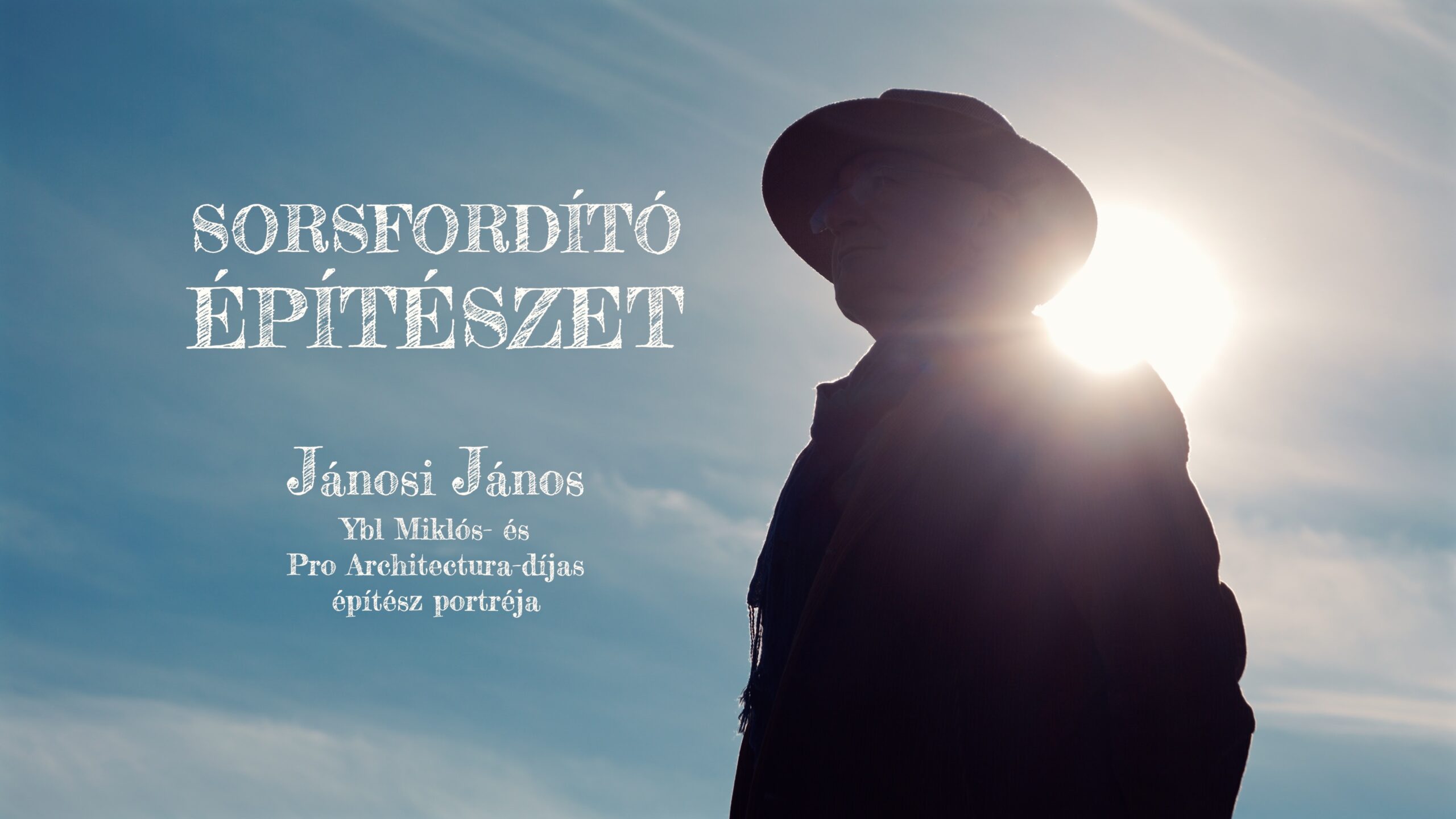 Sorsfordító építészet – Jánosi János portréja