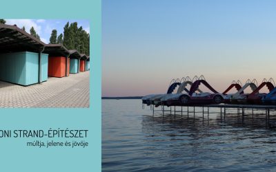 Balatoni strand-építészet múltja, jelene és jövője